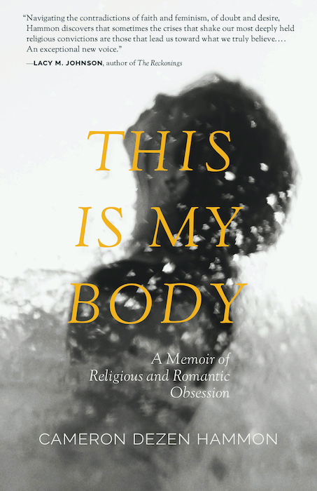 This Is My Body by Cameron Dezen Hammon