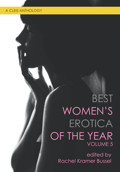 Excerpts From Best Women's Erotica Volume 5 | Ravishly