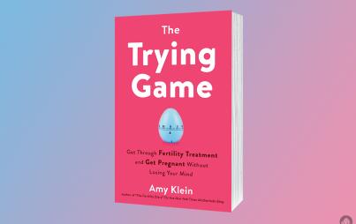 Amy Klein's The Trying Game 
